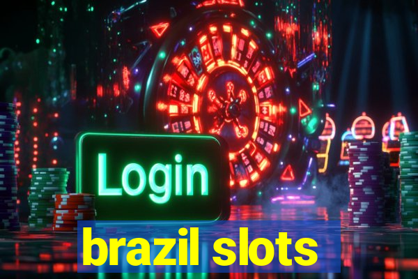 brazil slots